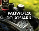 E10 w kosiarce Briggs & Stratton? Wybierz paliwo bez obaw!