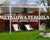 Trwała pergola pod winogrona: Klucz do obfitych zbiorów